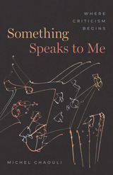 front cover of Something Speaks to Me