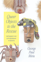 front cover of Queer Objects to the Rescue