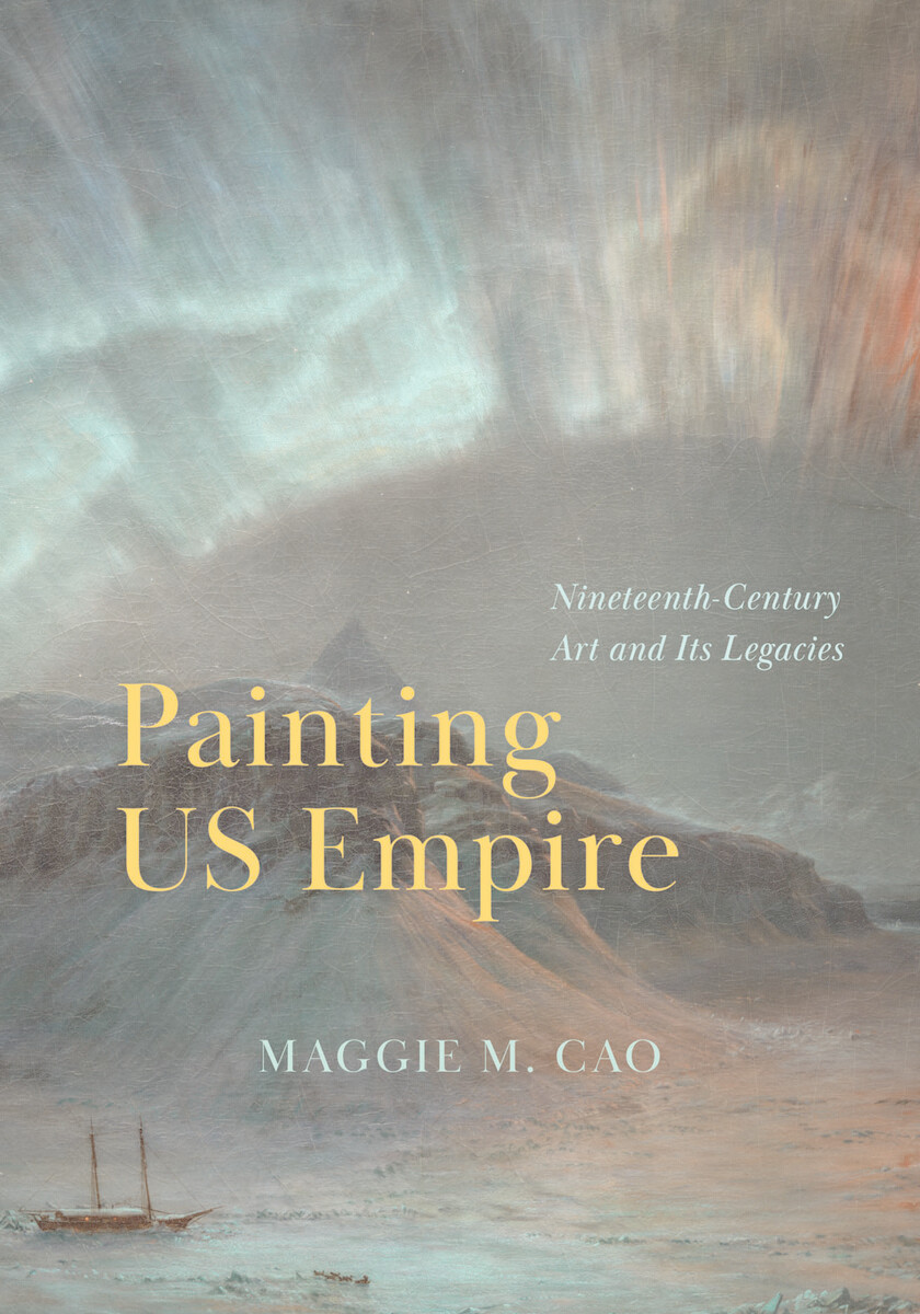 front cover of Painting US Empire