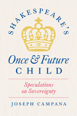 front cover of Shakespeare's Once and Future Child