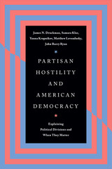 front cover of Partisan Hostility and American Democracy