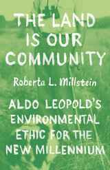 front cover of The Land Is Our Community