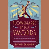 front cover of Plowshares into Swords
