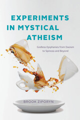 front cover of Experiments in Mystical Atheism