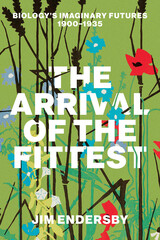 front cover of The Arrival of the Fittest