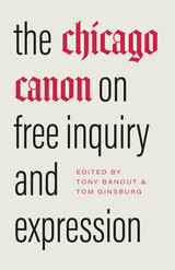 front cover of The Chicago Canon on Free Inquiry and Expression