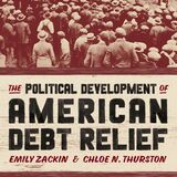 front cover of The Political Development of American Debt Relief