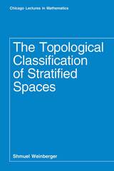 front cover of The Topological Classification of Stratified Spaces