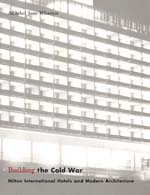 front cover of Building the Cold War