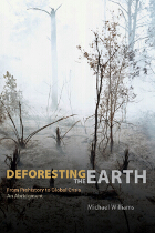 front cover of Deforesting the Earth