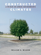 front cover of Constructed Climates