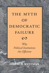 front cover of The Myth of Democratic Failure