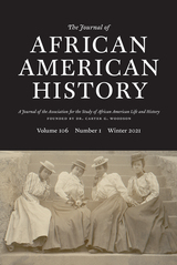 front cover of The Journal of African American History, volume 106 number 1 (Winter 2021)