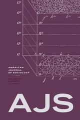front cover of American Journal of Sociology, volume 127 number 1 (July 2021)