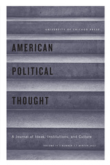 front cover of American Political Thought, volume 11 number 1 (Winter 2022)