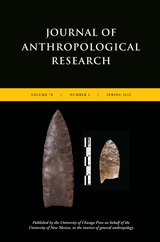 front cover of Journal of Anthropological Research, volume 78 number 1 (Spring 2022)