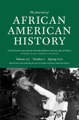 front cover of The Journal of African American History, volume 107 number 2 (Spring 2022)