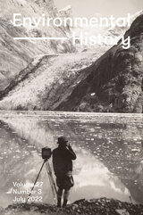 front cover of Environmental History, volume 27 number 3 (July 2022)