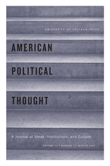 front cover of American Political Thought, volume 12 number 1 (Winter 2023)