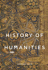 front cover of History of Humanities, volume 8 number 1 (Spring 2023)