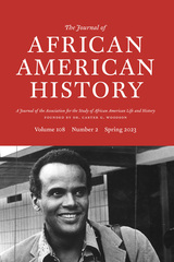 front cover of The Journal of African American History, volume 108 number 2 (Spring 2023)