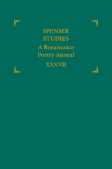 SPENSER STUDIES, VOLUME 37 NUMBER 1
