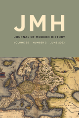 front cover of The Journal of Modern History, volume 95 number 2 (June 2023)