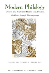 front cover of Modern Philology, volume 121 number 3 (February 2024)