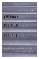 front cover of American Political Thought, volume 13 number 1 (Winter 2024)
