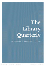 front cover of The Library Quarterly, volume 94 number 2 (April 2024)