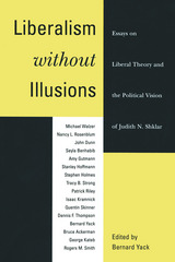 front cover of Liberalism without Illusions