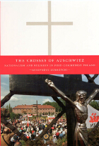 front cover of The Crosses of Auschwitz