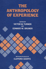 front cover of The Anthropology of Experience