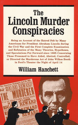 front cover of The Lincoln Murder Conspiracies