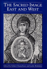 front cover of The Sacred Image East and West