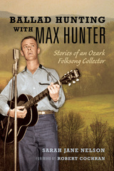 front cover of Ballad Hunting with Max Hunter