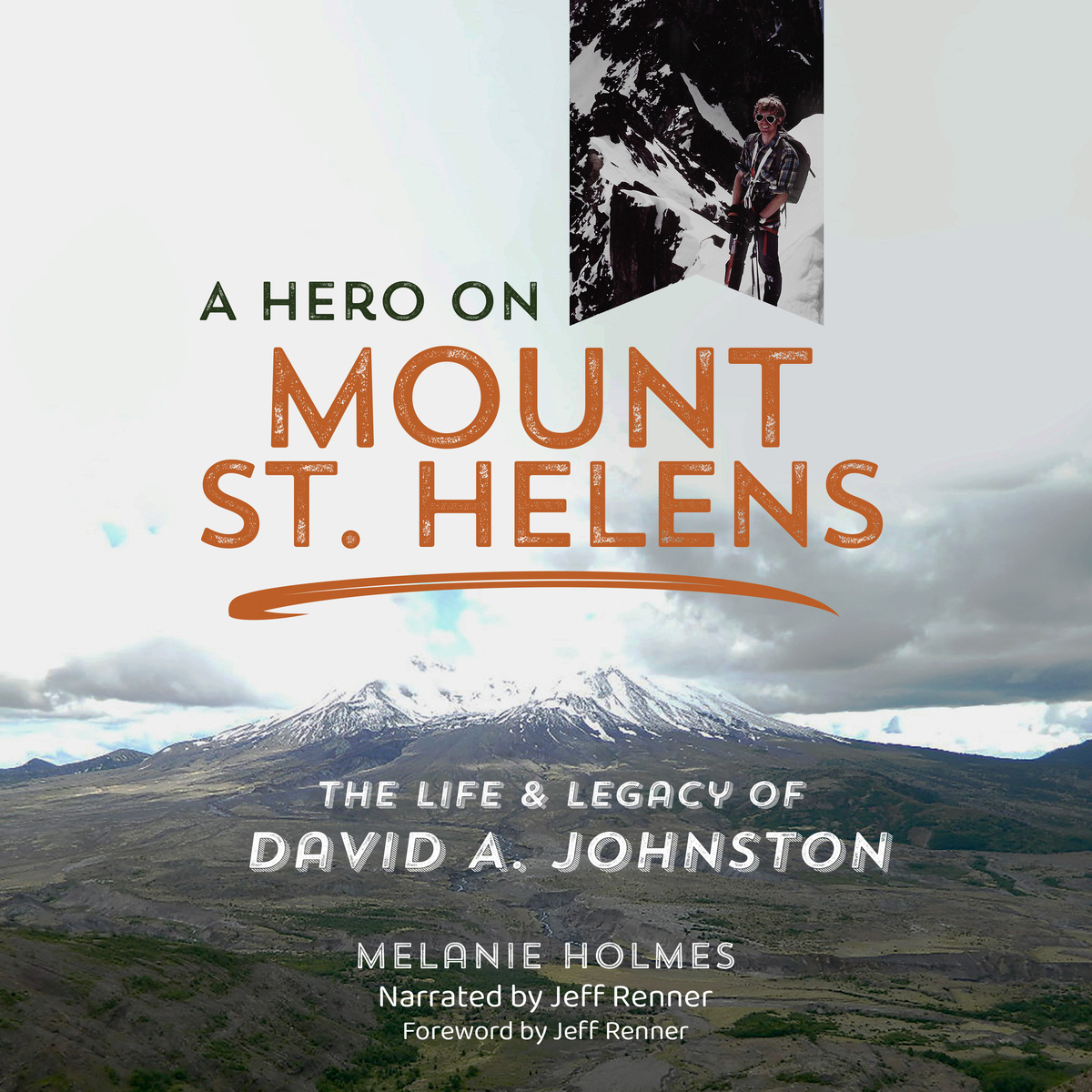 front cover of A Hero on Mount St. Helens