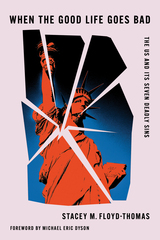 front cover of When the Good Life Goes Bad