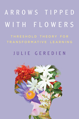 front cover of Arrows Tipped with Flowers