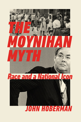 front cover of The Moynihan Myth