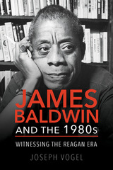 front cover of James Baldwin and the 1980s