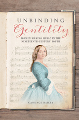 front cover of Unbinding Gentility