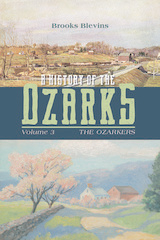 front cover of A History of the Ozarks, Volume 3