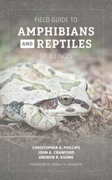 front cover of Field Guide to Amphibians and Reptiles of Illinois