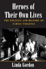 front cover of Heroes of Their Own Lives