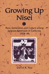 front cover of Growing Up Nisei