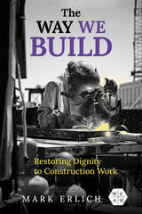 front cover of The Way We Build