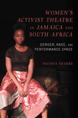 front cover of Women's Activist Theatre in Jamaica and South Africa