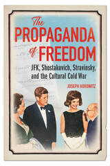 front cover of The Propaganda of Freedom