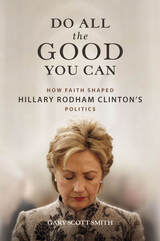 front cover of Do All the Good You Can